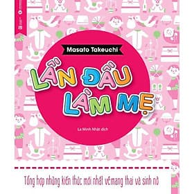 Sách Lần Đầu Làm Mẹ - Lâm Hà