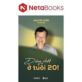 Đừng Chết Ở Tuổi 20!