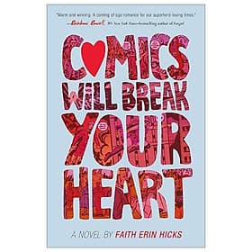Comics Will Break Your Heart - Macmillan US