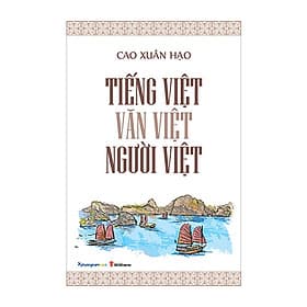 Tiếng Việt - Văn Việt - Người Việt - Văn