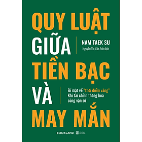 Sách Quy Luật Giữa Tiền Bạc Và May Mắn - G