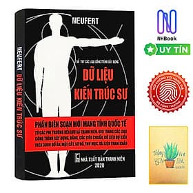 Dữ Liệu Kiến Trúc Sư Neufert - Sổ Tay Các Loại Công Trình Xây Dựng ( tặng kèm sổ tay xương rồng ) - Trí