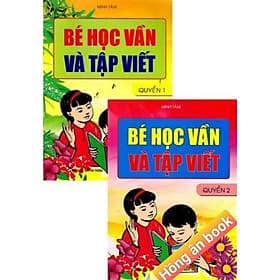 Bé Học Vần Và Tập Viết - Combo 2 Cuốn - Hồng Ân - An Vi