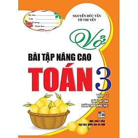 Vở Bài Tập Nâng Cao Toán 3 Tập 1 ( Bám Sát Sách Giáo Khoa Chân Trời Sáng Tạo ) - Nha Nha
