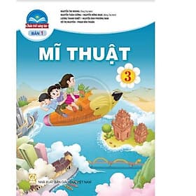 Sách giáo khoa Mĩ Thuật 3- bản1- Chân Trời Sáng Tạo (Kèm Nilon bọc Sách) - Chà