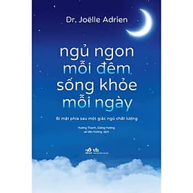 Sách Ngủ ngon mỗi đêm, sống khỏe mỗi ngày - Nhã Nam