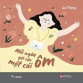 Mỗi Ngày Gửi Cậu Một Cái Ôm - AZ Việt Nam - Nam Việt