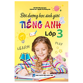 Bồi dưỡng học sinh giỏi tiếng anh lớp 3 In Màu (KV)