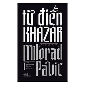 Sách Từ Điển Khazar - Nhã Nam