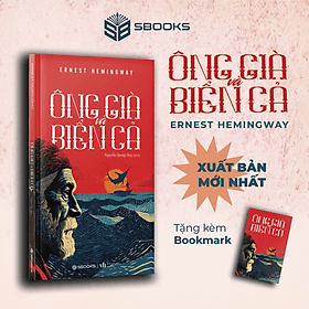Ông Già Và Biển Cả (Ernest Hemingway) - SBOOKS - 