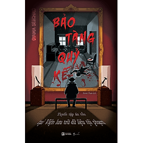 Bảo Tàng Quỷ Kế - Tuyển Tập Án Tồn Tại Viện Lưu Trữ Dữ Liệu Tội Phạm - Bản Quyền - An Vi