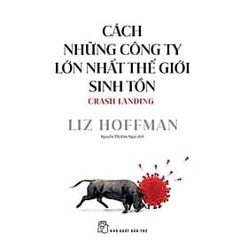 Cách Những Công Ty Lớn Nhất Thế Giới Sinh Tồn - Công Sĩ