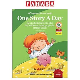 Mỗi Ngày Một Câu Chuyện - One Story A Day - 365 Câu Chuyện Truyền Cảm Hứng Được Viết Bởi Các Chuyên Gia Giáo Dục Hàng Đầu Canada - Tháng 6 - Chuyện