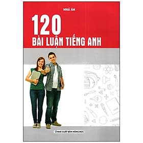 Sách 120 Bài Luận Tiếng Anh - Việt An
