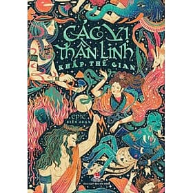 Các vị thần linh khắp thế gian - Linh Linh