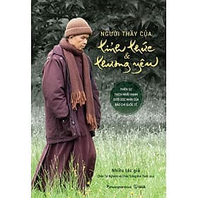 Sách Người Thầy Của Tỉnh Thức Và Thương Yêu - Phương Phương
