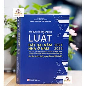 Tra Cứu, Chỉ Dẫn Áp Dụng Luật Đất Đai 2024 Và Luật Nhà Ở 2023 - Nha Nha