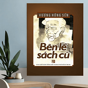 Bên lề sách cũ - Vương Hồng Sển - Ben Renshaw