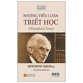 Sách Những Tiểu Luận Triết Học (Philosophy Essays) - Bertrand Russell - IRED Books - 