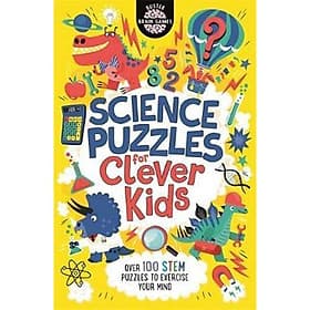 Science Puzzles For Clever Kids (R) : Over 100 STEM Puzzles To Exercise Your Mind - Nam Phương