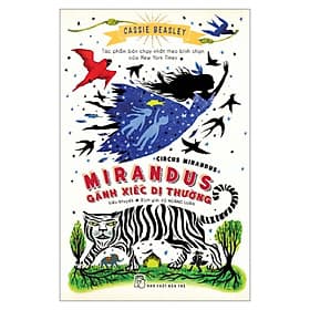 Sách Mirandus - Gánh Xiếc Dị Thường