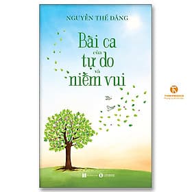 Bài ca của tự do và niềm vui - Vũ