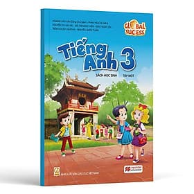 Tiếng Anh Lớp 3 - Global Success - Sách Học Sinh - Tập 1 - Việt An