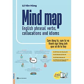 Sách Mindmap English Phrasal Verbs, Collocation And Idioms - Cyril Collot