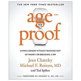 AgeProof: Living Longer Without Running Out Of Money Or Breaking A Hip - Long