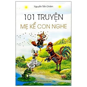 101 Truyện Mẹ Kể Con Nghe - Minh Minh
