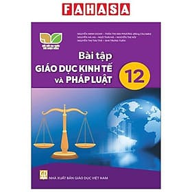 Sách Giáo Khoa Bài Tập Giáo Dục Kinh Tế Và Pháp Luật 12 (Kết Nối) (Chuẩn) - Nhà Sách Kinh Tế
