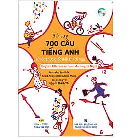 Sách Sổ Tay 700 Câu Tiếng Anh - Từ Lúc Thức Giấc Đến Khi Đi Ngủ - Việt An