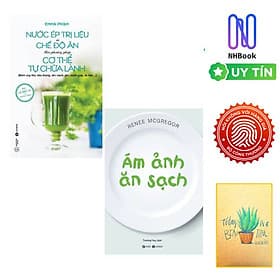 Combo Ám Ảnh Ăn Sạch Và Nước Ép Trị Liệu Và Chế Độ Ăn Theo Phương Pháp Cơ Thể Tự Chữa Lành ( Tặng Sổ Tay Xương Rồng) - An Lan