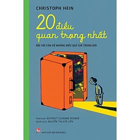 Sách 20 Điều Quan Trọng Nhất - Nói Với Con Về Những Điều Quý Giá Trong Đời - Kim Quý