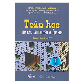 Toán học qua các câu chuyện về tập hợp - Chuyện