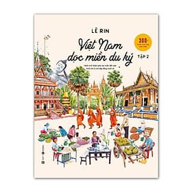 Việt Nam Dọc Miền Du Ký - Tập 2 - Thái Hà - Thái Vi