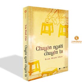 Sách Chuyện người chuyện ta - Chuyện