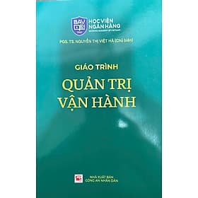 Giáo Trình Quản Trị Vận Hành - PGS. TS. Nguyễn Thị Việt Hà - TS Barbara De Angelis