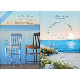 Bộ Sách Vì Bạn Mạnh Mẽ Hơn Bạn Nghĩ + Thôi Làm Tổn Thương Mình - Saigon Books