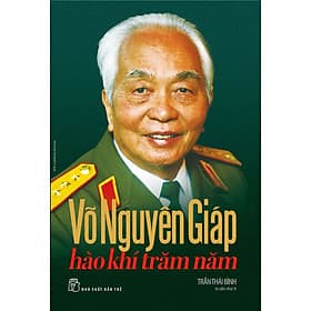 Võ Nguyên Giáp - Hào Khí Trăm Năm - Nguyên