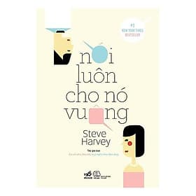 Nói Luôn Cho Nó Vuông - Nhã Nam