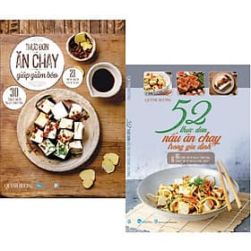Combo 2 cuốn: Thực đơn ăn chay giúp giảm béo + 52 thực đơn nấu ăn chay -MK - Đơn Vĩ