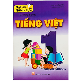 phát triển năng lực trong môn tiếng việt 1 - tập 2 - Việt An
