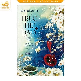 Series Trúc Thư Dao (Nhã Nam HCM) - Thư Đào