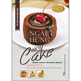 Sách Kỹ Thuật Làm Bánh Ngọt - Ngẫu hứng cùng Cake - Thu