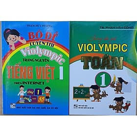 ComBo Bộ Đề Luyện Thi Violympic Trạng Nguyên Tiếng Việt Trên Internet Lớp 1 + Hướng dẫn giải VIOLYMPIC Toán 1 - Trạng Nguyên