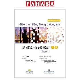 Giáo Trình Tiếng Trung Thương Mại - Tập 1 - Thương Thương