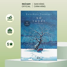 Xứ tuyết (Bìa cứng) (Kawabata Yasunari) (Nhã Nam Official) - Nhã Nam