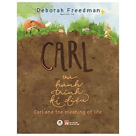 Sách Carl Và Hành Trình Kì Diệu - Hú