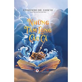 Sách Những Tấm Lòng Cao Cả (Bìa Cứng) (Tái Bản) - Edmondo De Amicis